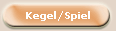 Kegel/Spiel