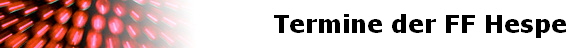 Termine der FF Hespe